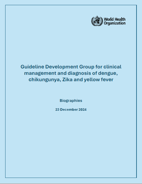Guideline Development Group for clinical management and diagnosis of dengue, chikungunya, Zika and yellow fever