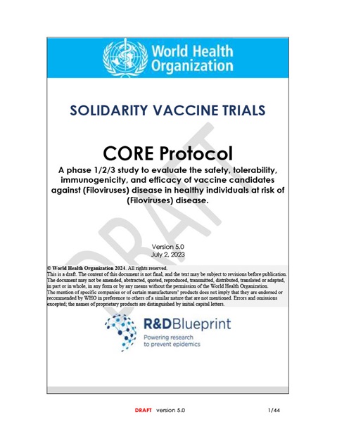 CORE Protocol - A phase 1/2/3 study to evaluate the safety, tolerability, immunogenicity, and efficacy of vaccine candidates against (Filoviruses) virus disease in healthy individuals at risk of (Filovirus) virus disease