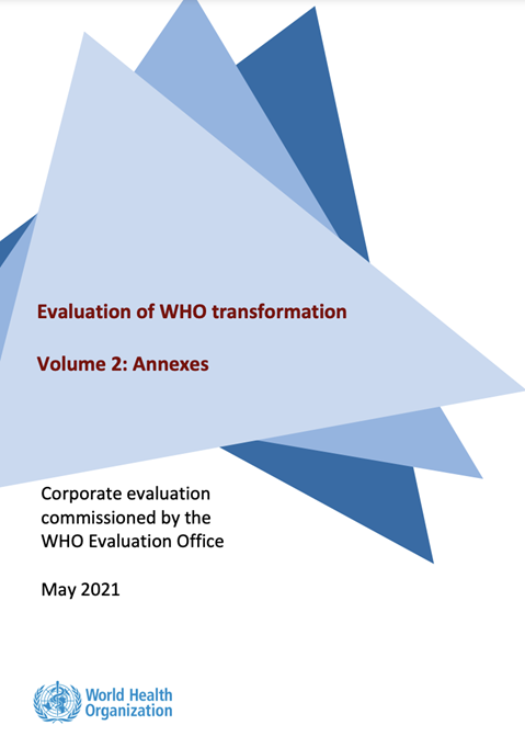 Evaluation of WHO transformation - Volume 2: Annexes