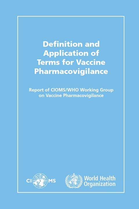 Definition and Application of Terms for Vaccine Pharmacovigilance