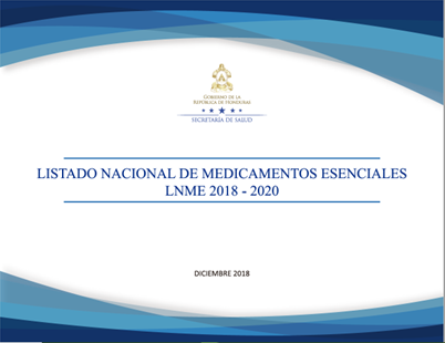 Honduras: Listado Nacional de Medicamentos Esenciales LNME 2018 (Spanish)