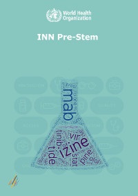 Pre-stems: Suffixes used in the selection of INN - June 2025