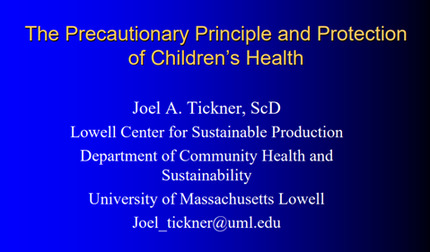The precautionary principle and protection of children’s health