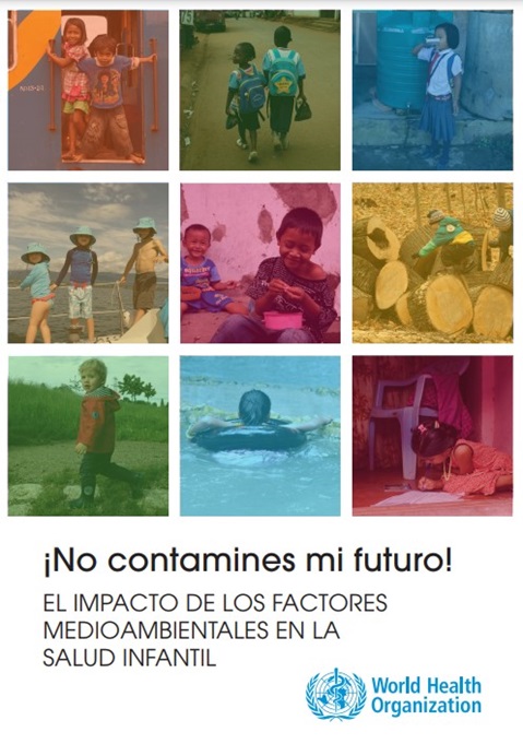 ¡No contamines mi futuro! El impacto de los factores medioambientales en la salud infantil