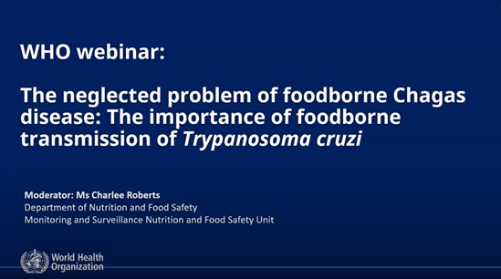 Webinar foodborne chagas disease video cover