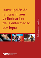 Interrupción de la transmisión y eliminación de la enfermedad por lepra. Orientaciones técnicas - thumbnail