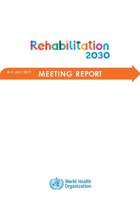 Rehabilitation 2030 meeting report