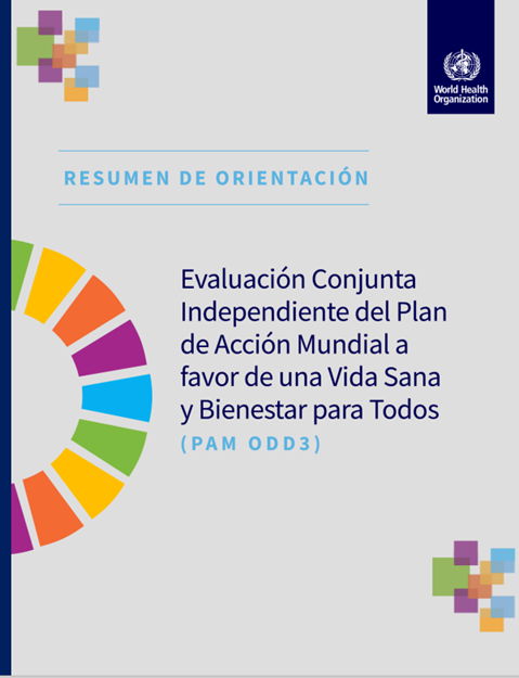 Evaluación conjunta independiente del Plan de Acción Mundial a favor de una Vida Sana y Bienestar para Todos