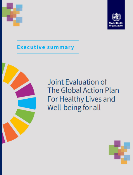Joint evaluation of the Global Action Plan for Healthy Lives and Well-being for All (SDG3-GAP): Executive summary