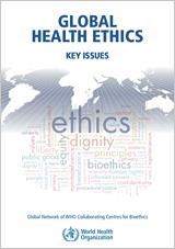 Global health ethics: key issues