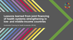 Lessons learned from joint financing of health systems strengthening in low- and middle-income countries