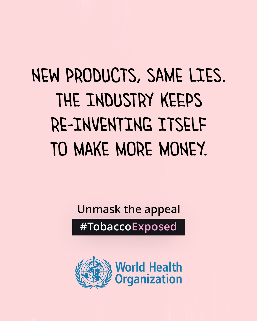 World No Tobacco Day 2025 comic poster with text inside: New Products, same lies. The industry keeps re-inventing itself to make more money.