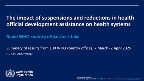 The impact of suspensions and reductions in health official development assistance on health systems