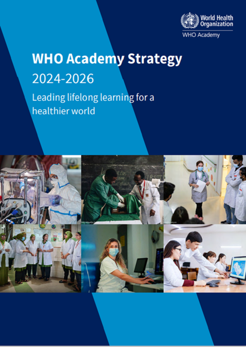 The WHO Academy Strategy 2024 -2026