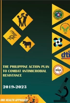 Philippines: The Philippine action plan to combat antimicrobial resistance: A One Health approach