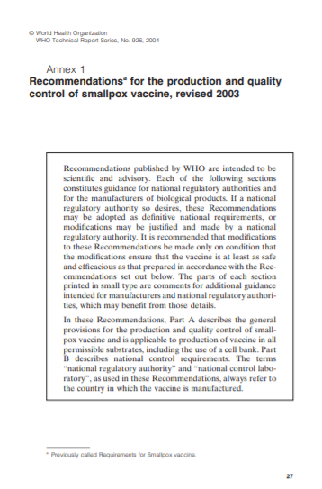 Recommendations for the production and quality control of smallpox vaccine, revised 2003, Annex 1, TRS No 926