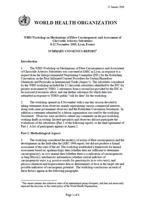 WHO Workshop on Mechanisms of Fibre Carcinogenesis and Assessment of Chrysotile Asbestos Substitutes