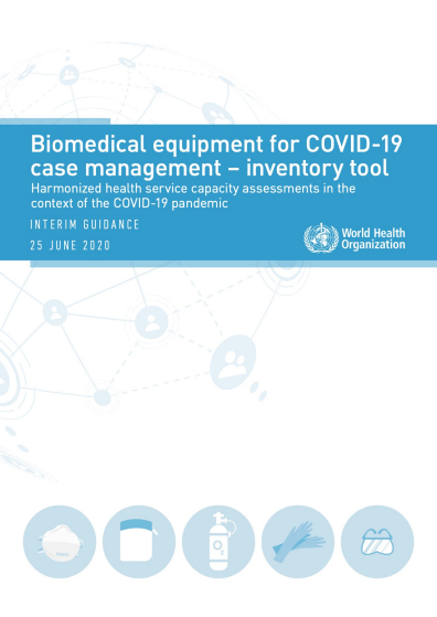 Biomedical equipment for COVID-19 case management - inventory tool: Interim guidance