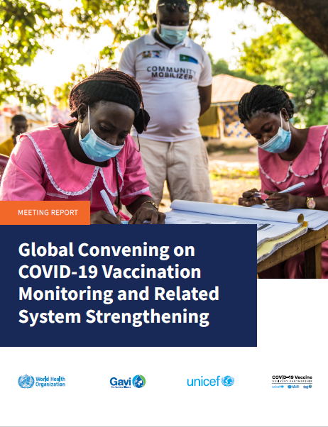 Global Convening on COVID-19 Vaccination Monitoring and Related System Strengthening