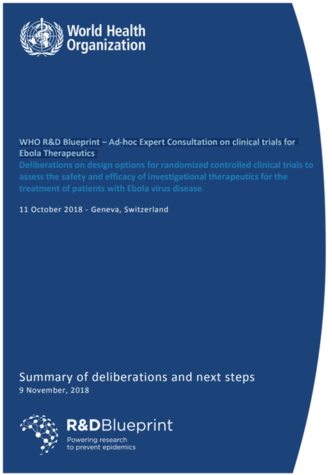 WHO R&D Blueprint – Ad-hoc Expert Consultation on clinical trials for Ebola Therapeutics