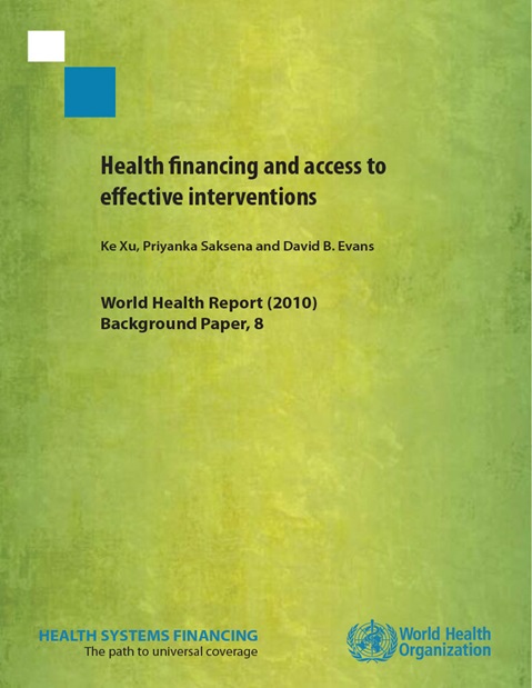 Health financing and access to effective interventions