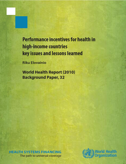 Performance incentives for health in high-income countries key issues and lessons learned
