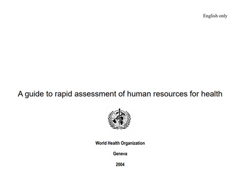 A guide to rapid assessment of human resources for health