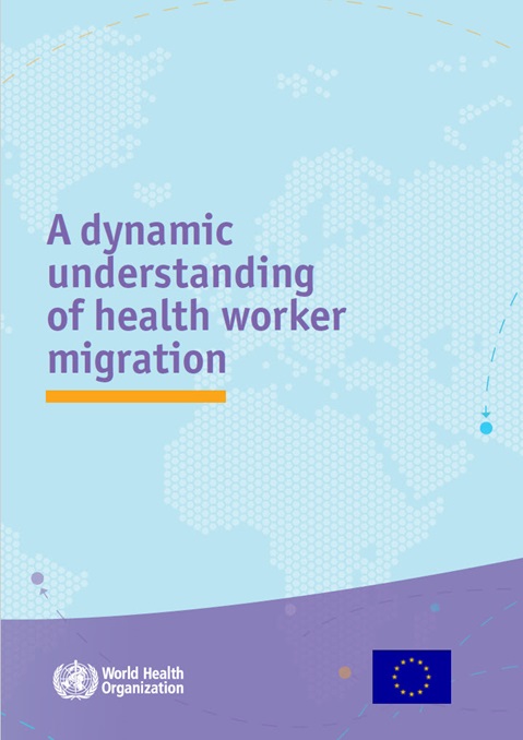 A dynamic understanding of health worker migration