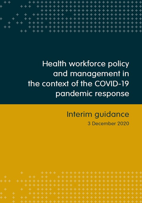 Health workforce policy and management in the context of the COVID-19 pandemic response