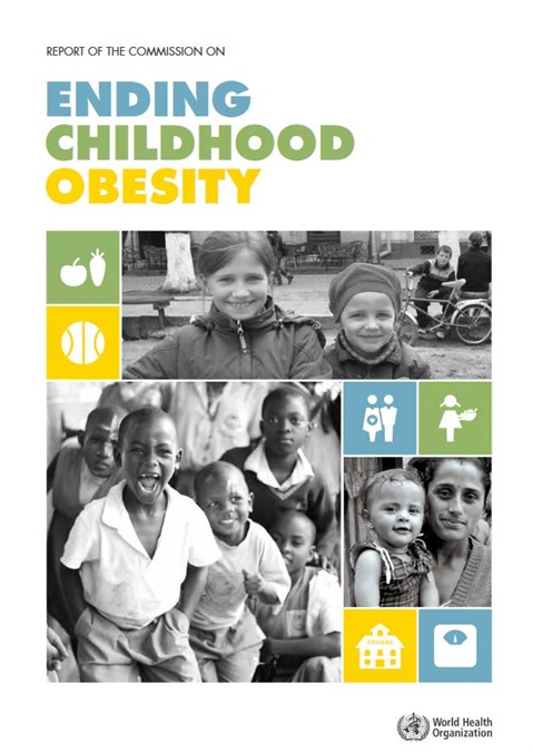 Report of the commission on ending childhood obesity