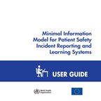 Minimal Information Model for Patient Safety Incident Reporting and Learning Systems
