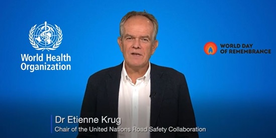 Dr Etienne Krug, Chair of the UN road safety collaboration