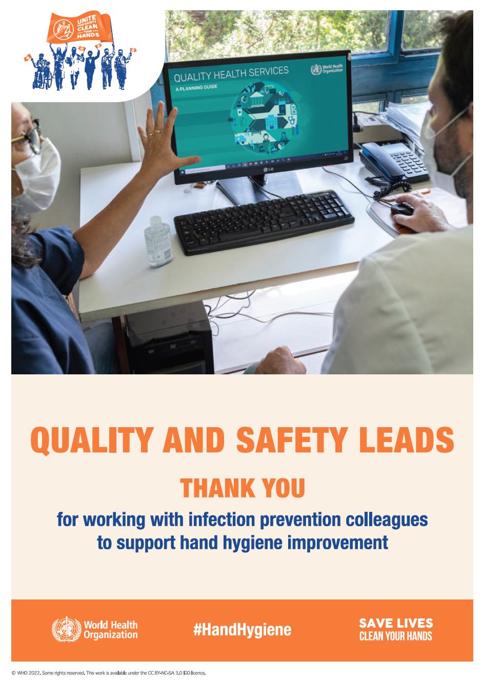 World hand hygiene day 2022 call to action poster for quality and safety leads for working with infection prevention colleagues to support hand hygiene improvement.