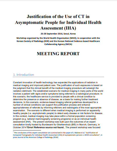 Report of the Stakeholders Workshop, Seoul, Korea, September 2016: Justification of the use of CT in Asymptomatic People for Individual Health Assessment (IHA)
