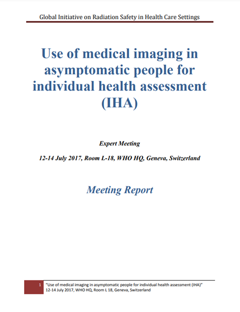 Use of medical imaging in asymptomatic people for individual health assessment (IHA)