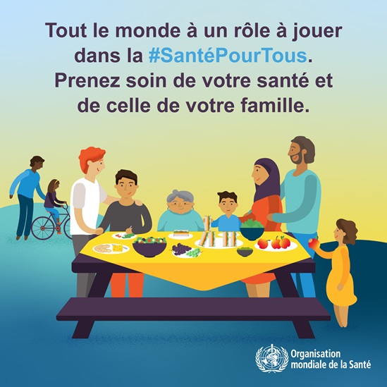 Everyone has a role to play for #HealthForAll. Take care of your health and the health of your family.