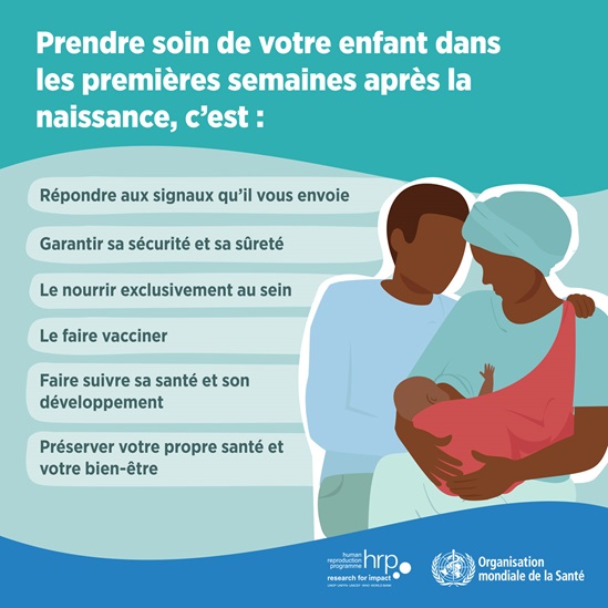 Infografie : Prendre soin de votre enfant dans les premières semaines après la naissance, c'est :