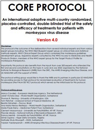 CORE PROTOCOL - An international adaptive multi-country randomized,placebo-controlled, double-blinded trial of the safety and efficacy of treatments for patients with monkeypox virus disease