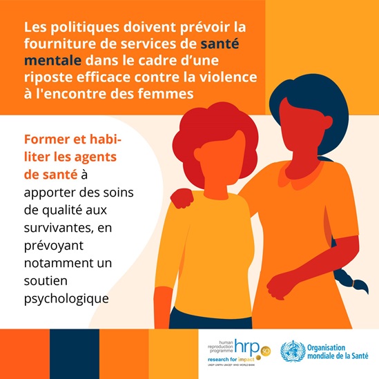 Infographie: Les politiques doivent prévoir la fourniture de services de santé mentale dans le cadre d’une riposte efficace contre la violence à l’égard des femmes