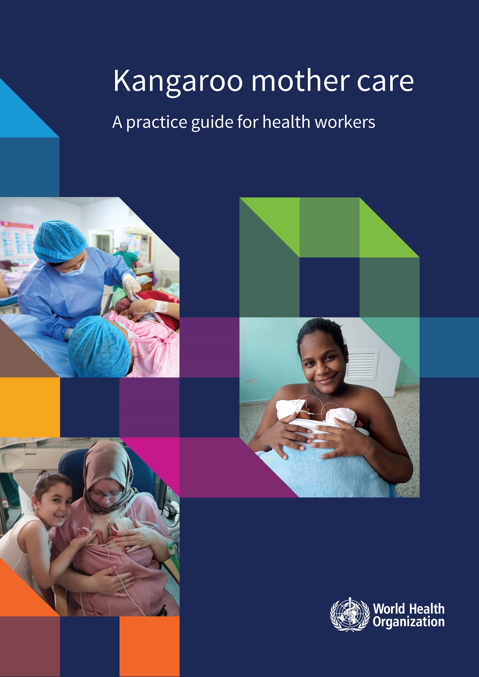 This is a cover page for the kangaroo mother care practice guide.