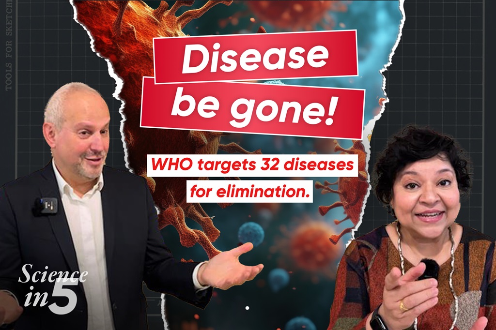 Podcast: Science in 5: Disease be gone! WHO targets 32 diseases for elimination.
