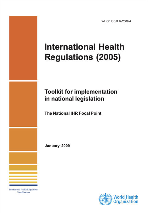 International Health Regulations (2005) Toolkit for implementation in national legislation