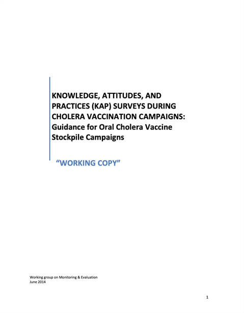 Knowledge, attitudes, and practices (KAP) surveys during cholera vaccination campaigns: Guidance for Oral Cholera Vaccine Stockpile Campaigns
