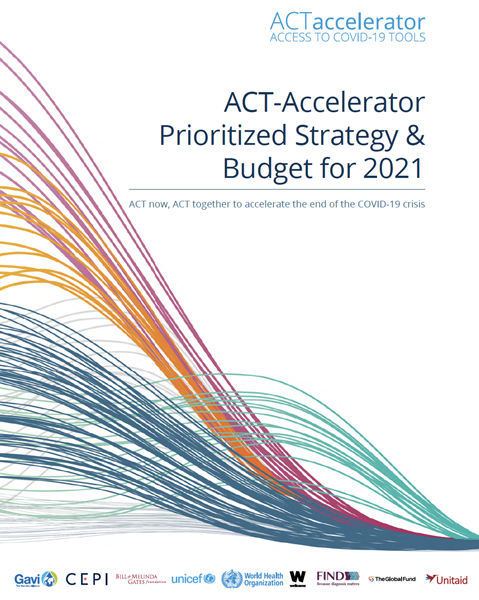 ACT-A prioritized strategy and budget for 2021