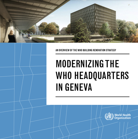 Modernizing the WHO Headquarters in Geneva