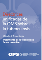 Directrices unificadas de la OMS sobre la tuberculosis