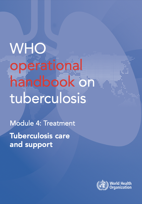 WHO operational handbook on tuberculosis: module 4: treatment: drug-susceptible tuberculosis treatment
