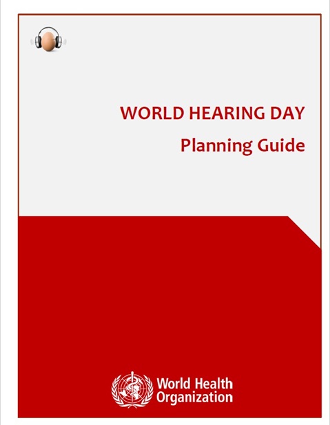 World Hearing Day 2023 - Planning Guide