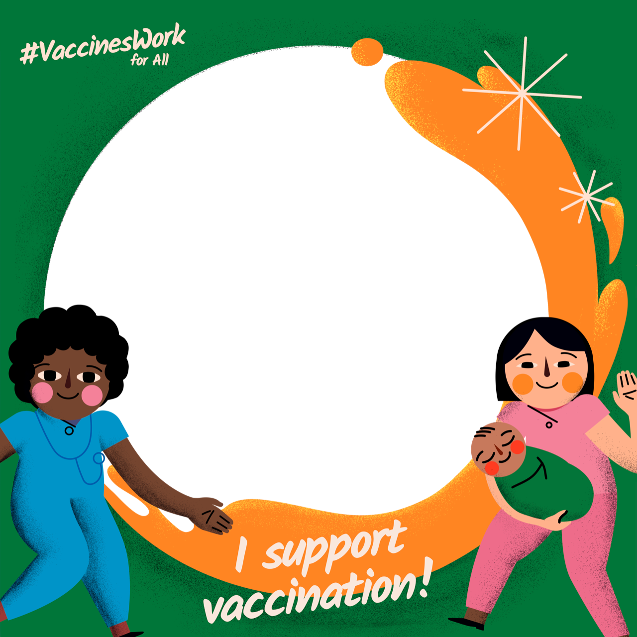 Green profile picture frame: #VaccinesWork for All, I support vaccination!