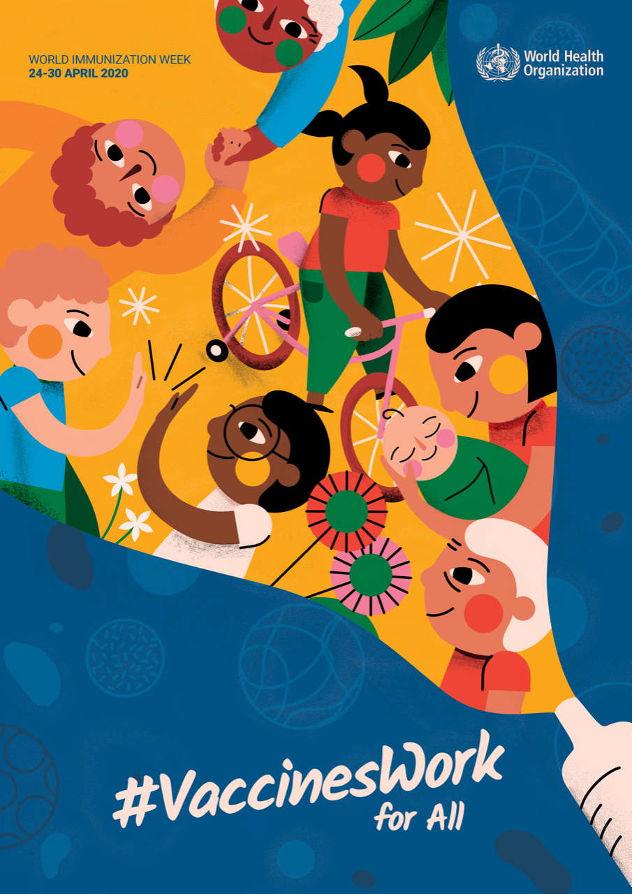 Poster for World Immunization Week 2020 #VaccinesWork for All